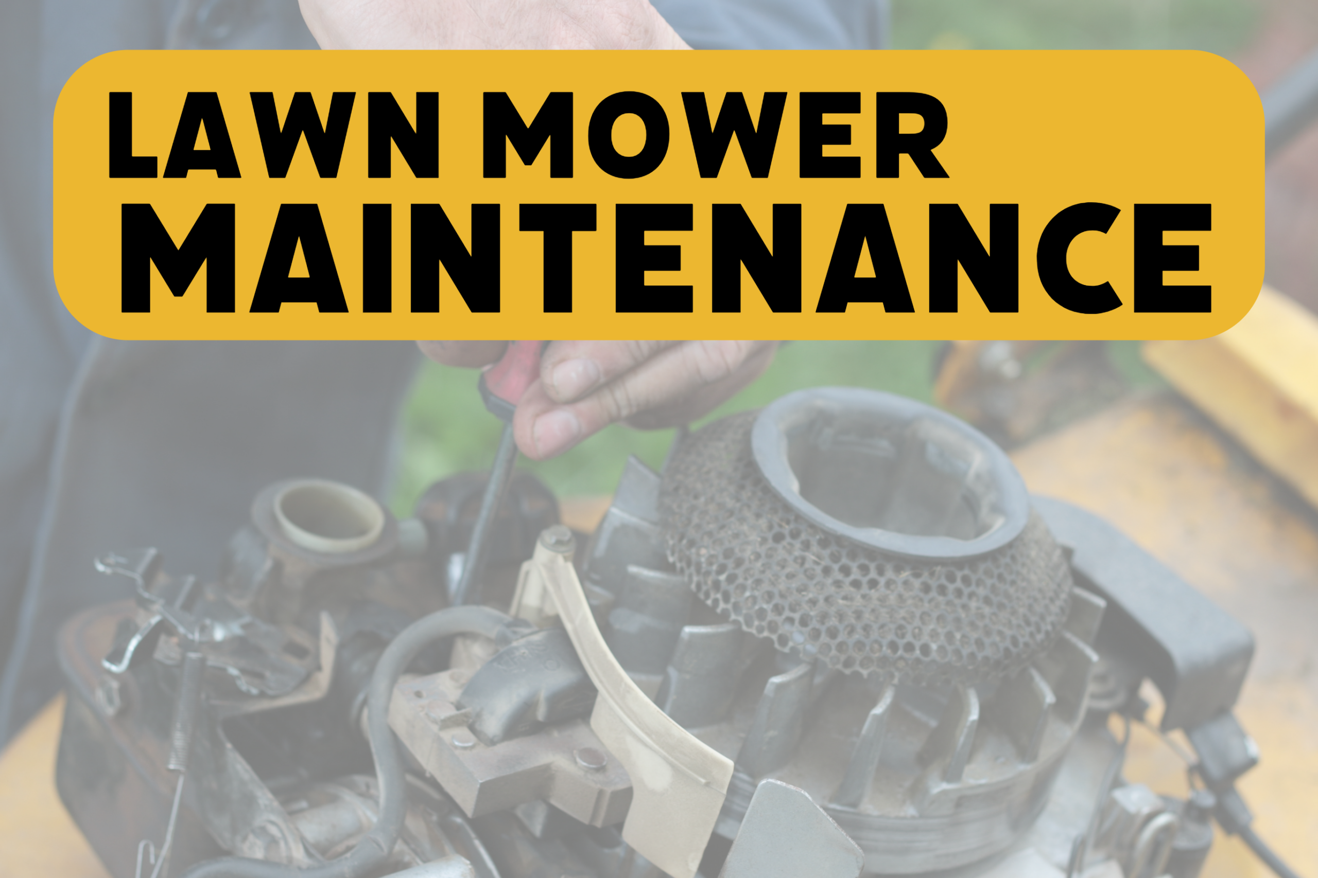 Lawn Mower Maintenance